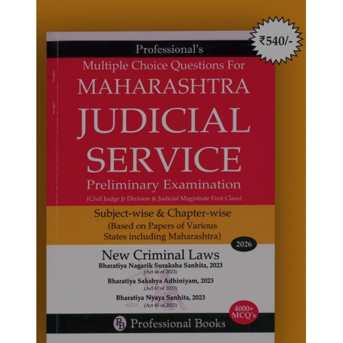 Professional’s Multiple Choice Questions for Maharashtra Judicial Service Preliminary Examination (2026 Edition) (New Criminal Laws – BNS, BNSS, BSA) [Free Delivery]